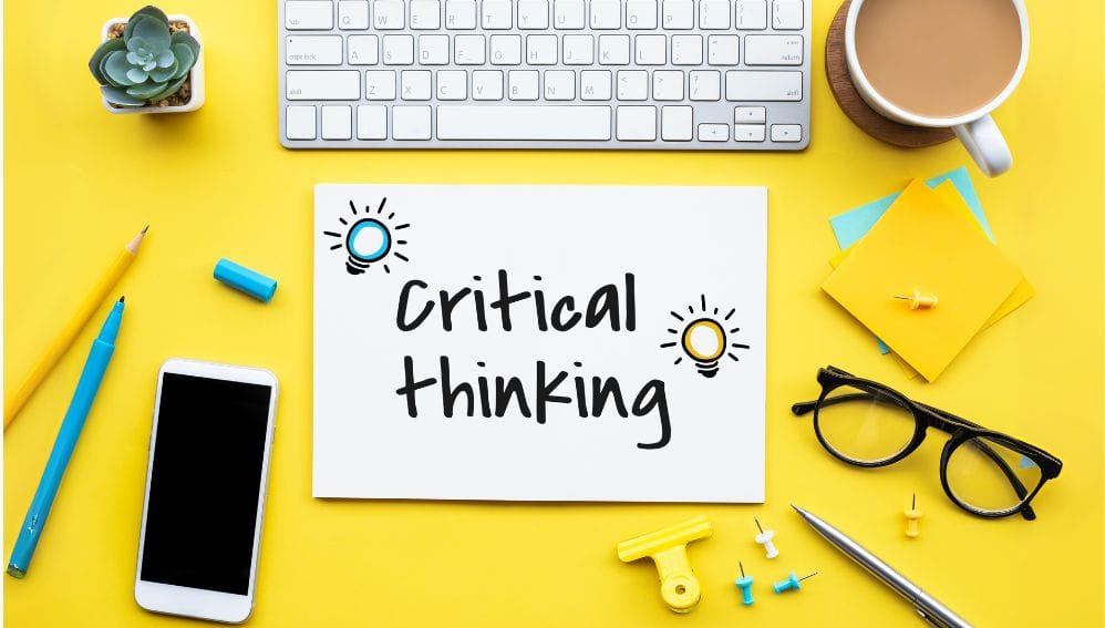 The Importance Of Critical Thinking A Vital Soft Skill For Success